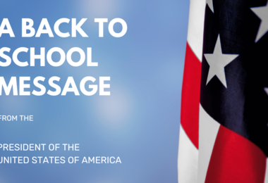 Read More - A Message for Back to School from the President of the United States